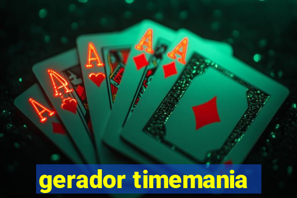 gerador timemania